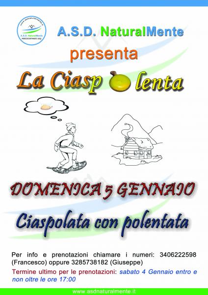 Ciaspolenta : Ciaspolata con polentata a seguire