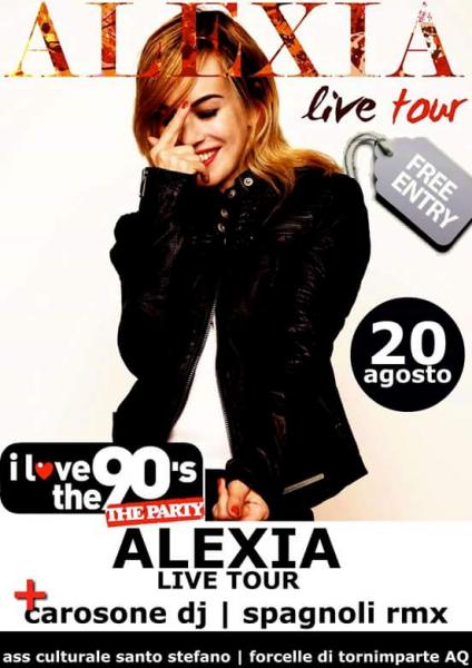 ALEXIA e DJ  MARCO CAROSONE con I LOVE 90'S   THE PARTY  20 AGOSTO a L'AQUILA 3° Festa Del Contadino