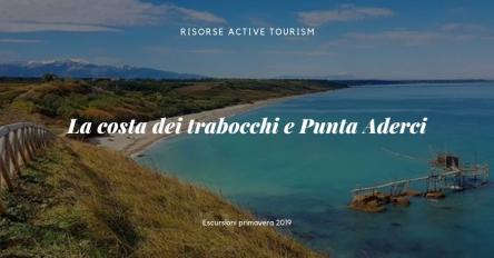 LA COSTA DEI TRABOCCHI E PUNTA ADERCI